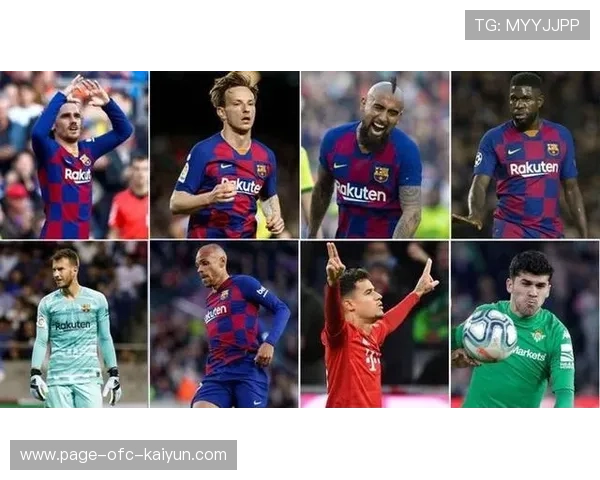 巴萨医疗室康复名单带来赛季希望